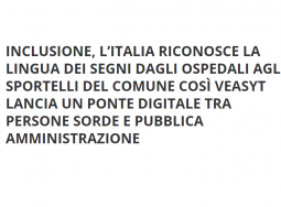 L'Italia riconosce la lingua dei segni dagli ospedali agli sportelli del comune